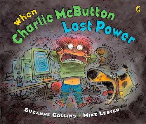 Cover of the book When Charlie McButton Lost Power by Suzanne Collins, Penguin Young Readers Group