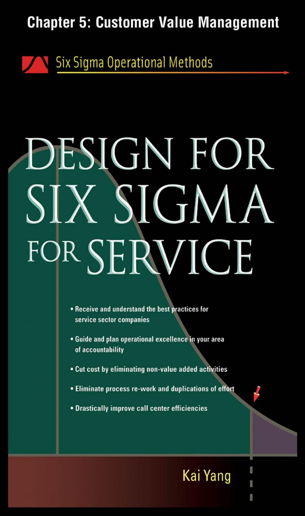 Big bigCover of Design for Six Sigma for Service, Chapter 5 - Customer Value Management