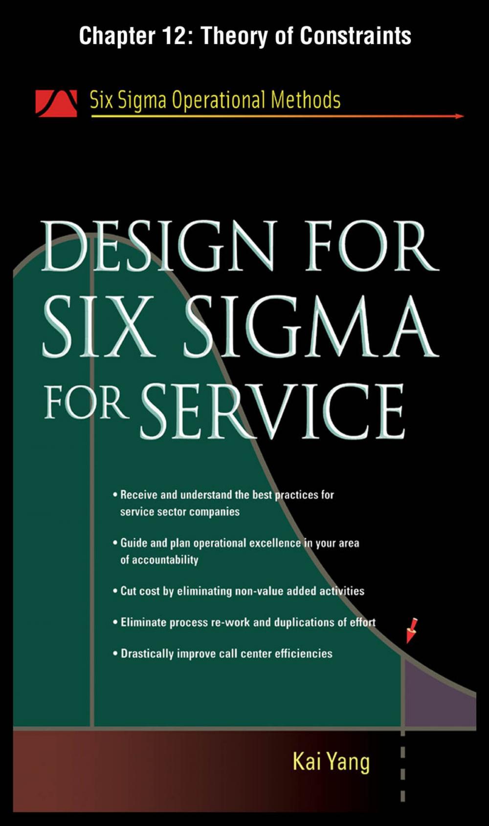 Big bigCover of Design for Six Sigma for Service, Chapter 12 - Theory of Constraints