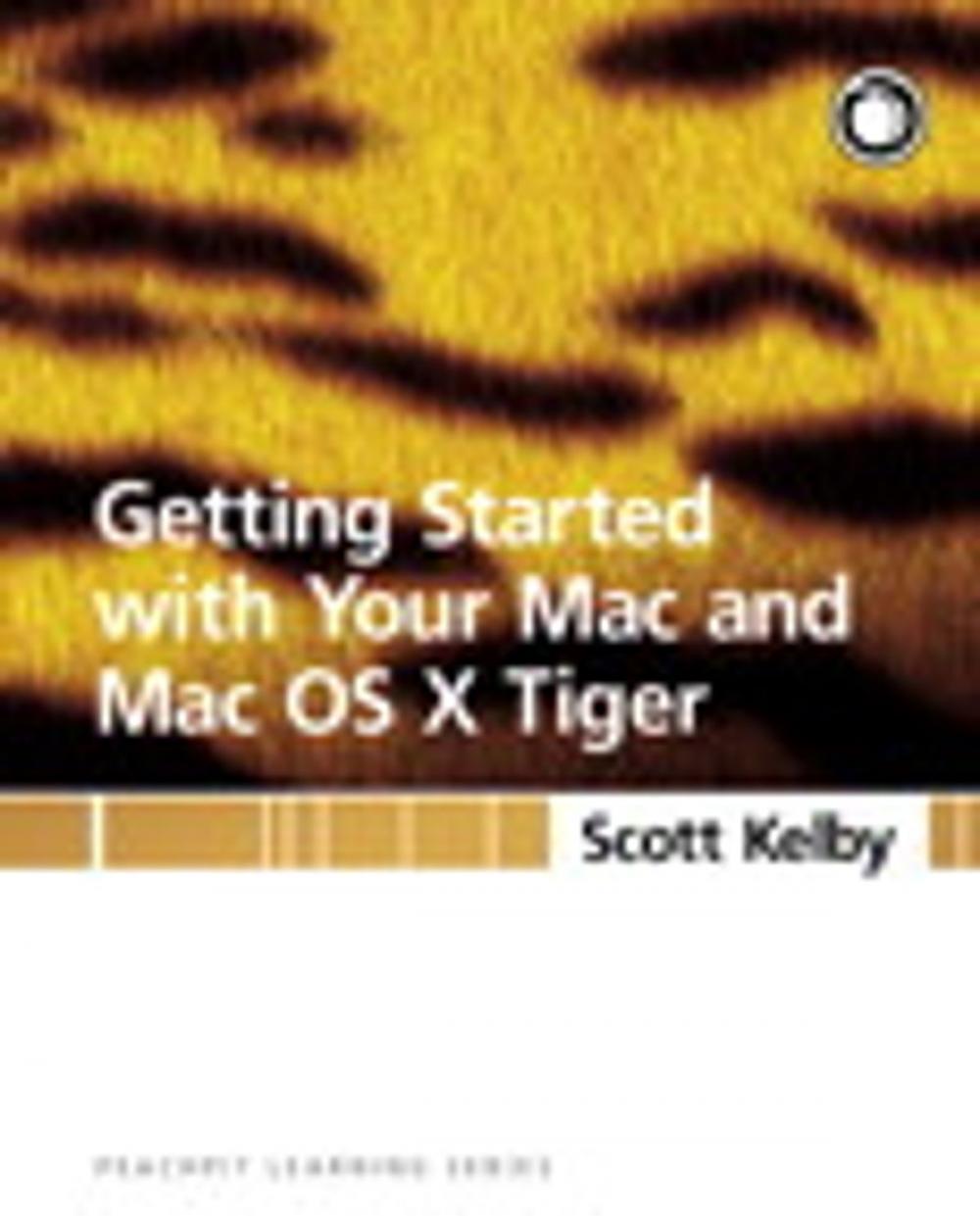 Big bigCover of Getting Started with Your Mac and Mac OS X Tiger