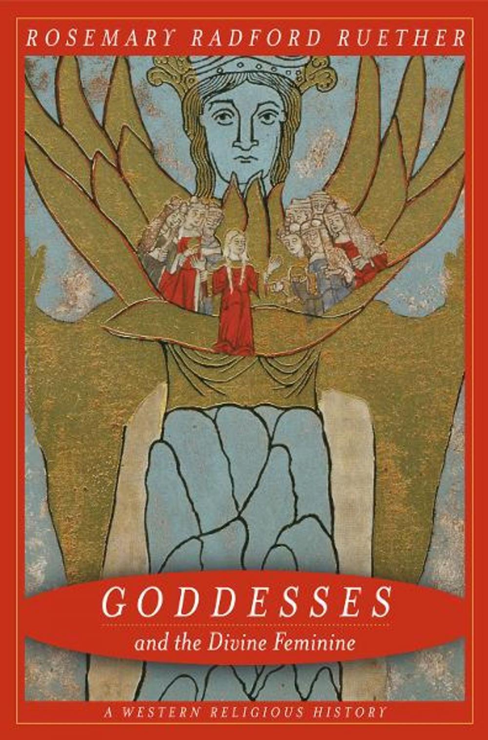 Big bigCover of Goddesses and the Divine Feminine