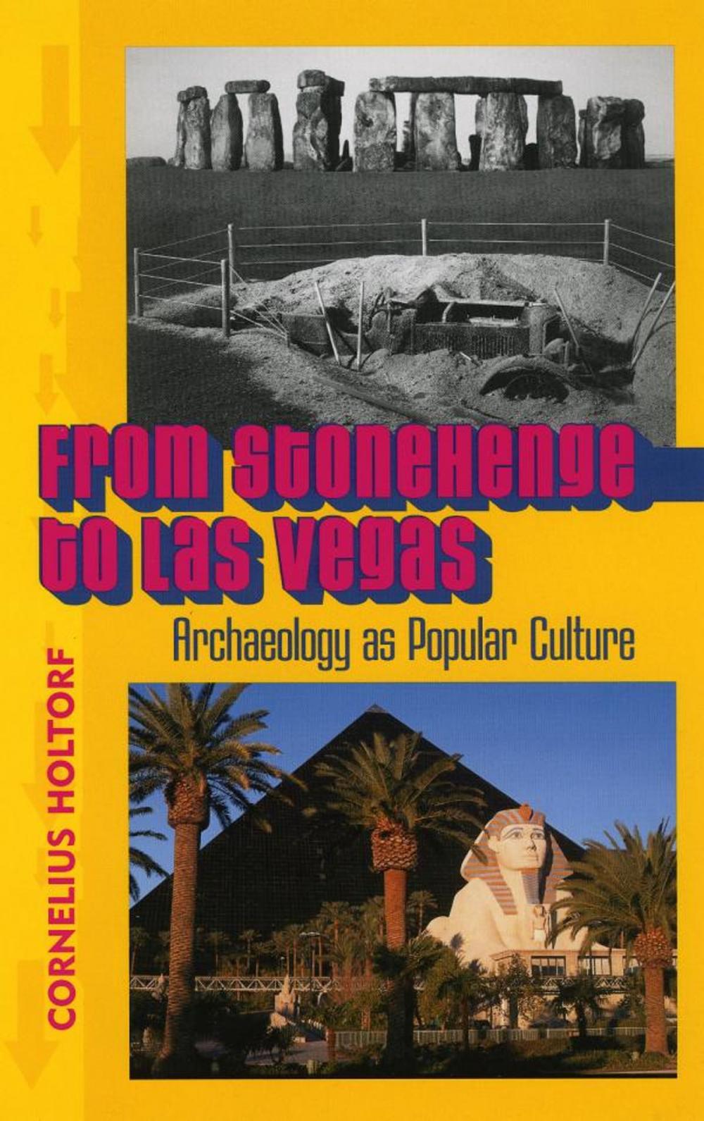 Big bigCover of From Stonehenge to Las Vegas