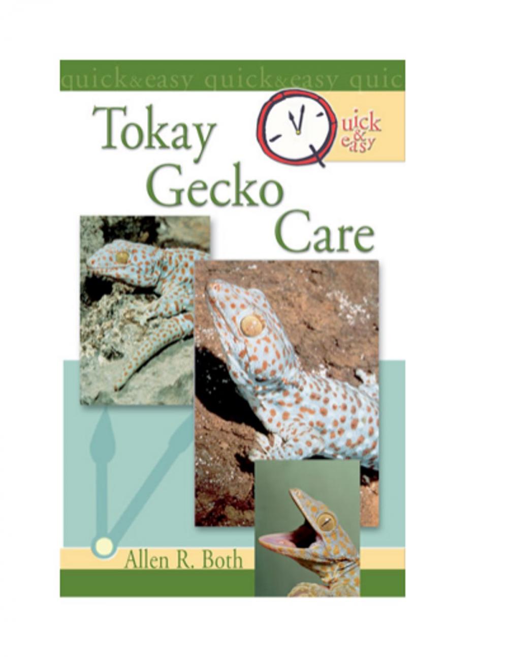 Big bigCover of Quick & Easy Tokay Gecko Care