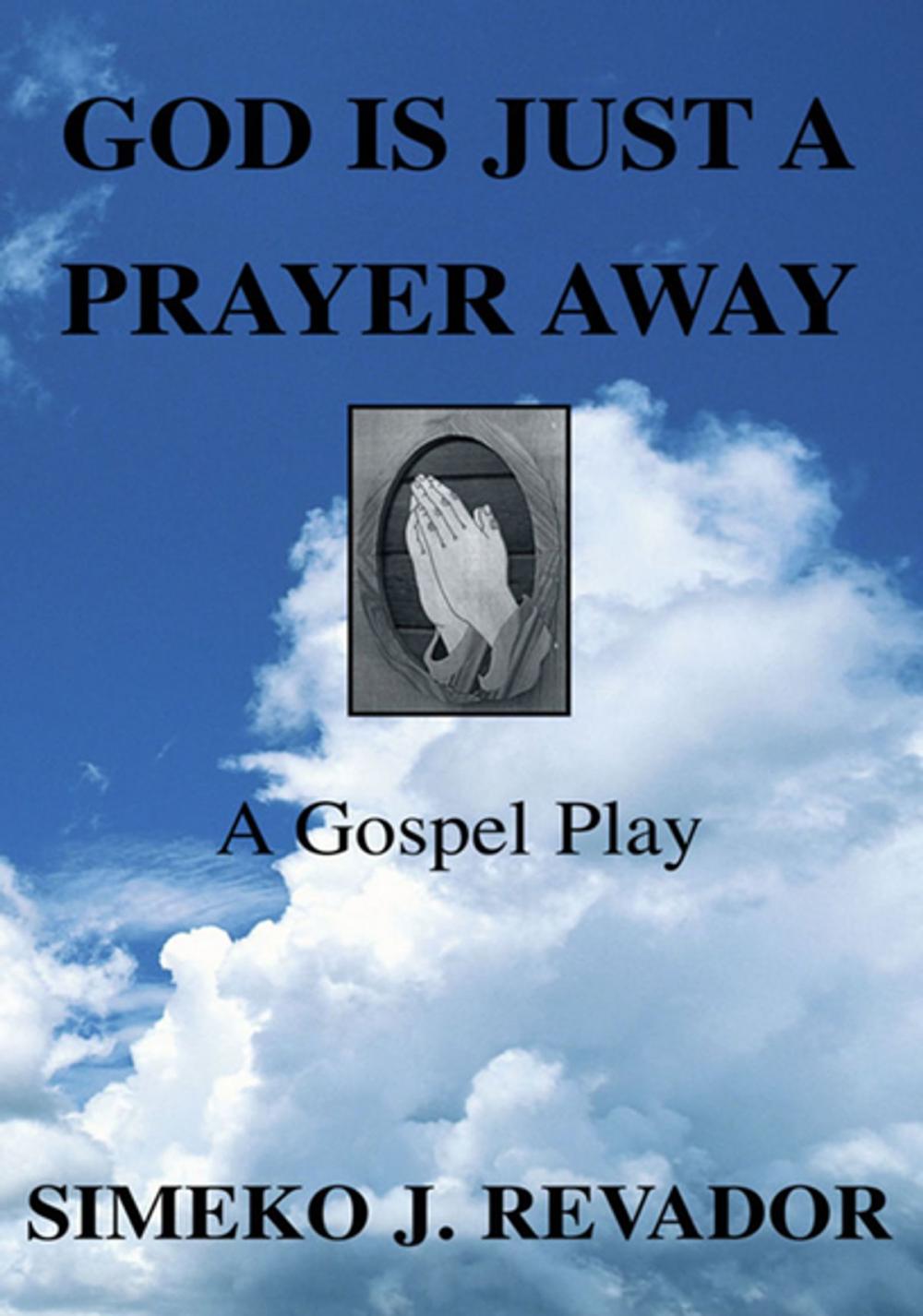 Big bigCover of God Is Just a Prayer Away