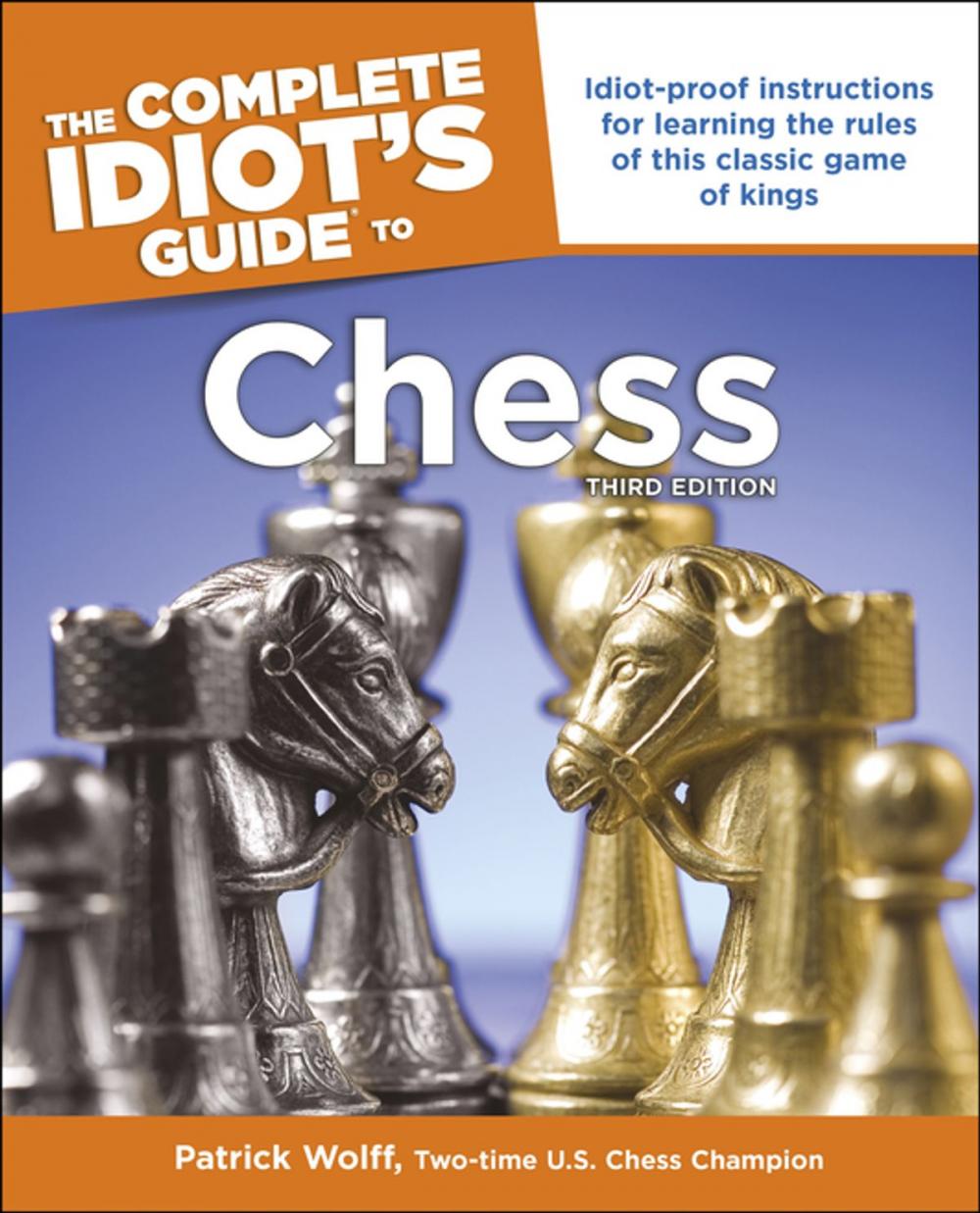 Big bigCover of Idiot's Guides: Chess, 3rd Edition