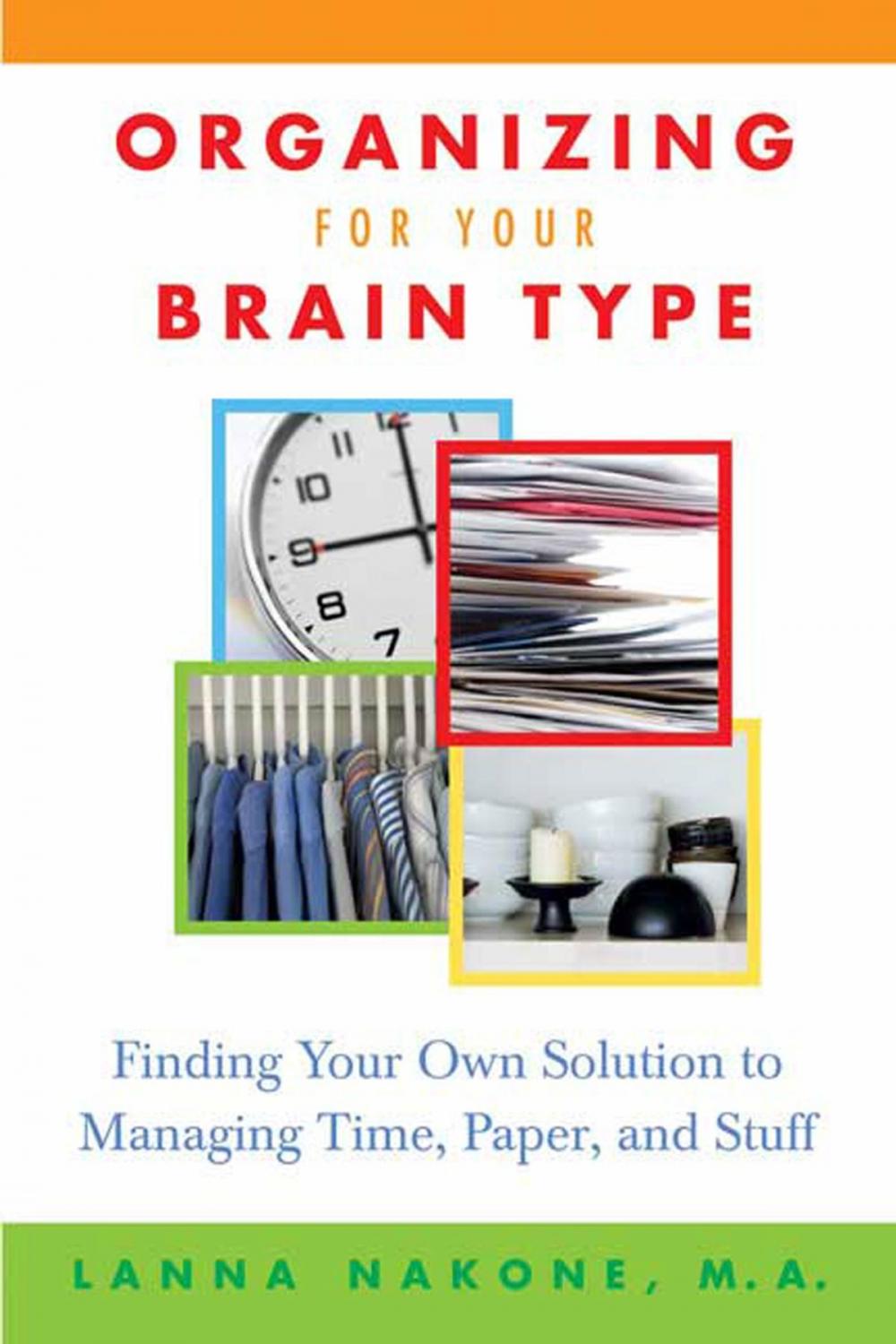 Big bigCover of Organizing for Your Brain Type