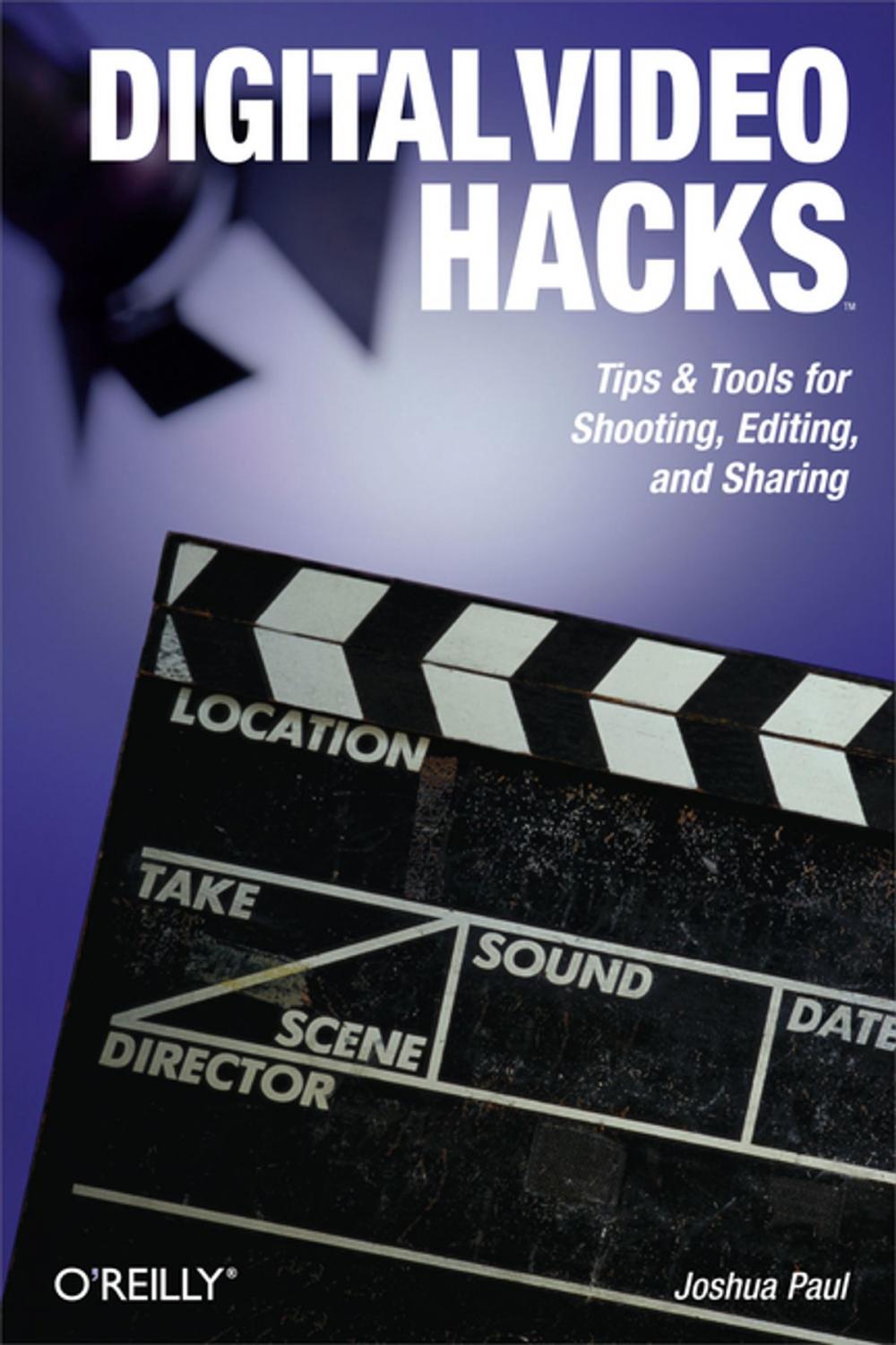 Big bigCover of Digital Video Hacks