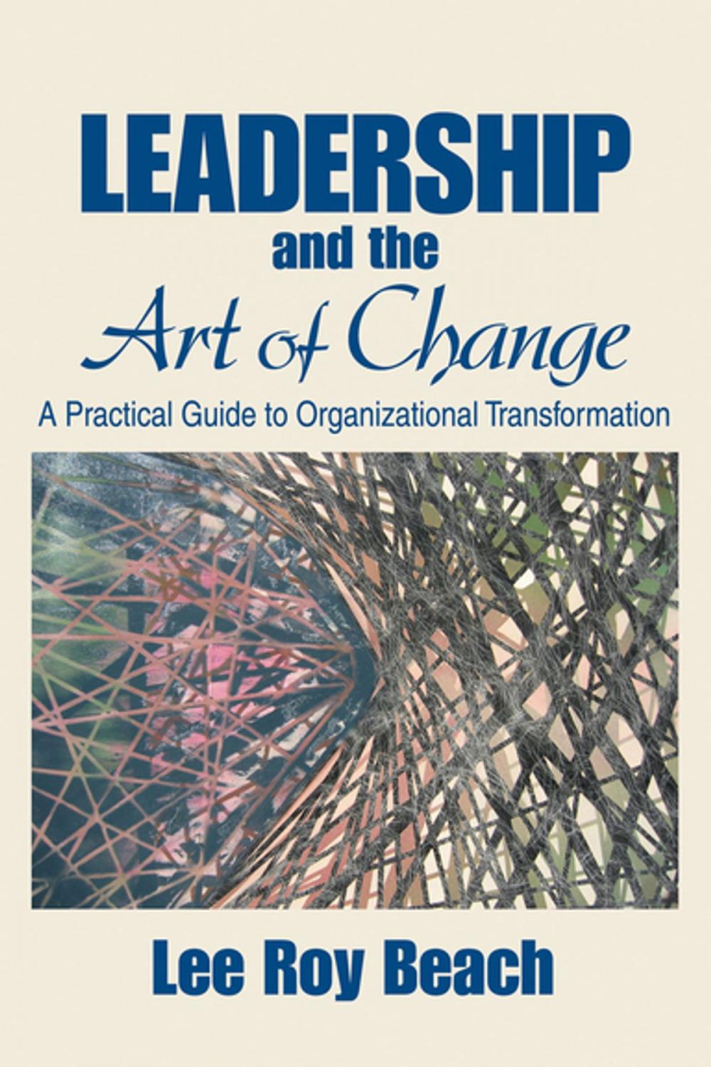 Big bigCover of Leadership and the Art of Change