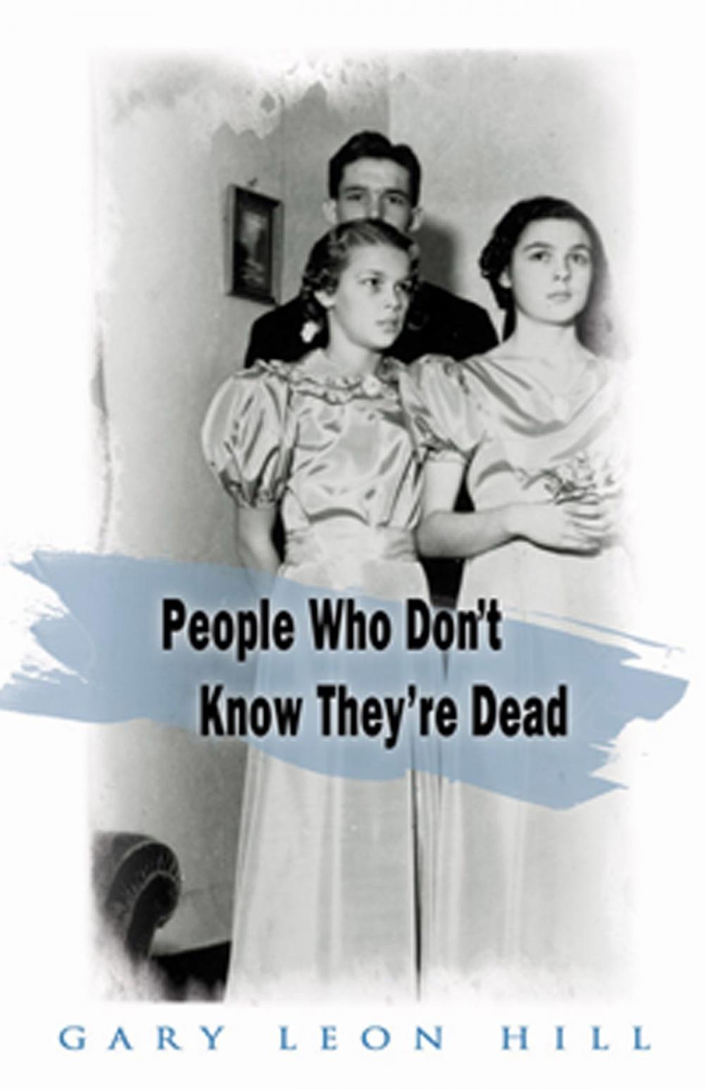 Big bigCover of People Who Don't Know They're Dead