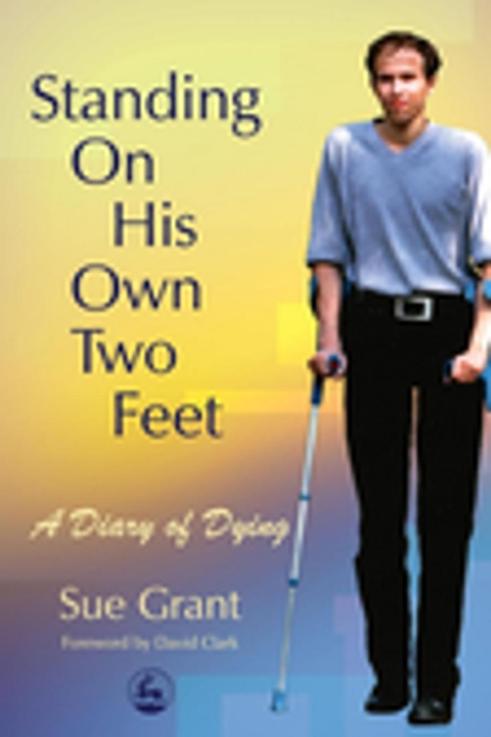 Big bigCover of Standing On His Own Two Feet