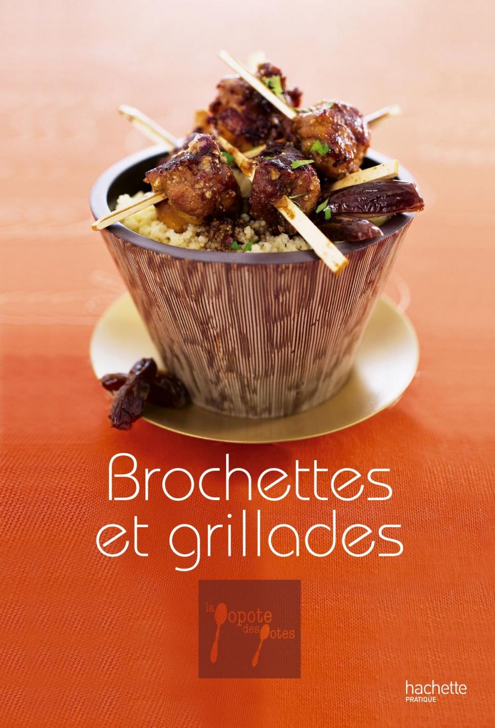 Big bigCover of Brochettes & grillades - 4