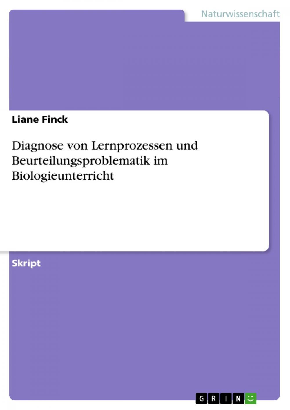 Big bigCover of Diagnose von Lernprozessen und Beurteilungsproblematik im Biologieunterricht