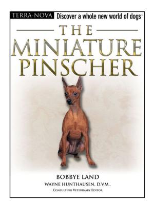 Cover of the book The Miniature Pinscher (Terra Nova Series) by David T. Kirkpatrick