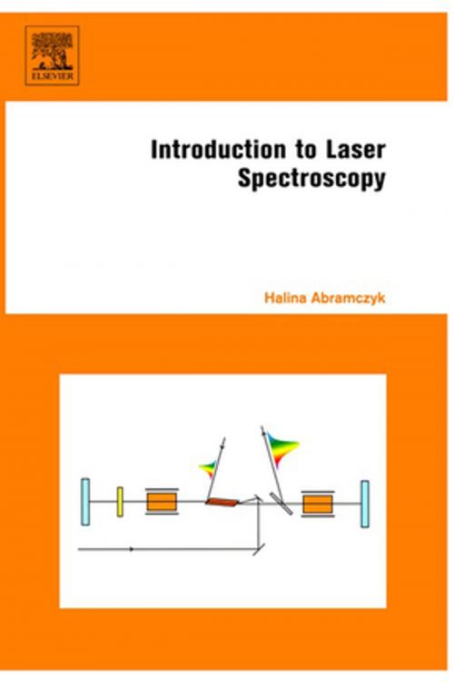 Cover of the book Introduction to Laser Spectroscopy by Halina Abramczyk, Elsevier Science