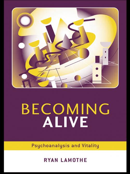 Cover of the book Becoming Alive by Ryan Lamothe, Taylor and Francis