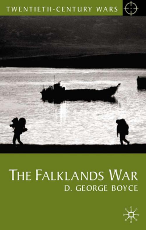 Cover of the book The Falklands War by D. George Boyce, Palgrave Macmillan