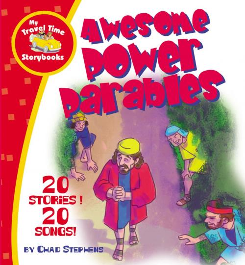 Cover of the book Awesome Power Parables by Chad Stephens, Thomas Nelson