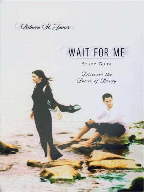 Cover of the book Wait For Me Study Guide by Rebecca St. James, Thomas Nelson