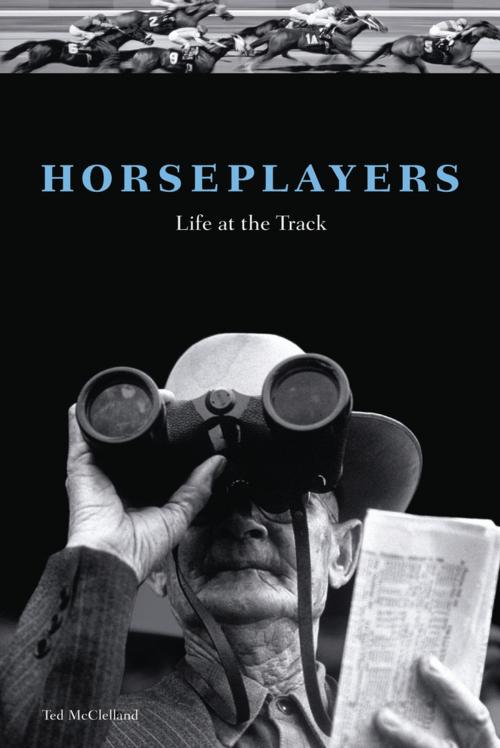 Cover of the book Horseplayers by Ted McClelland, Chicago Review Press