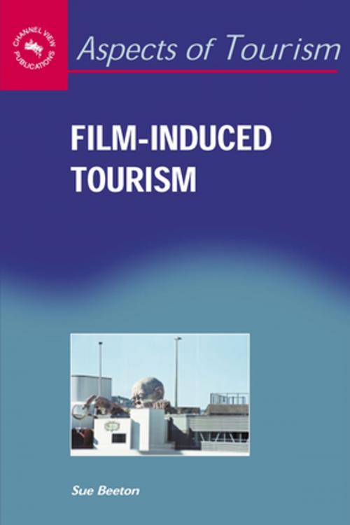 Cover of the book Film-Induced Tourism by Sue Beeton, Channel View Publications