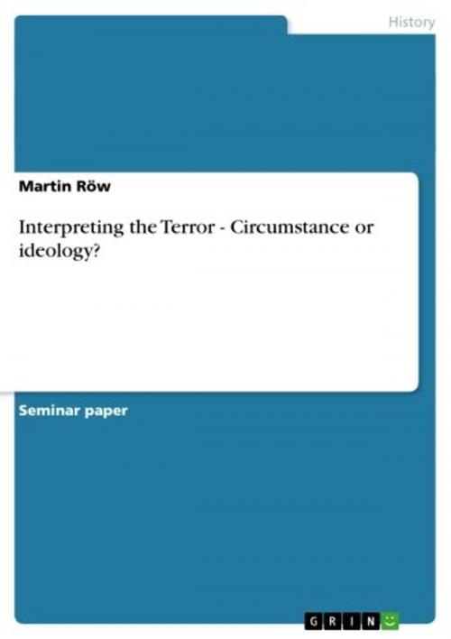 Cover of the book Interpreting the Terror - Circumstance or ideology? by Martin Röw, GRIN Publishing