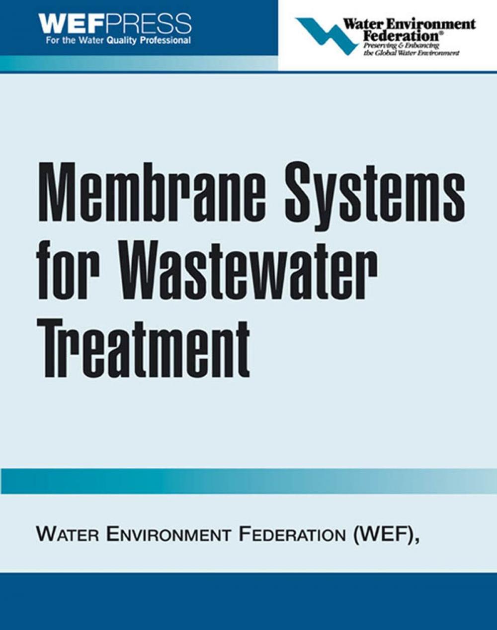 Big bigCover of Membrane Systems for Wastewater Treatment