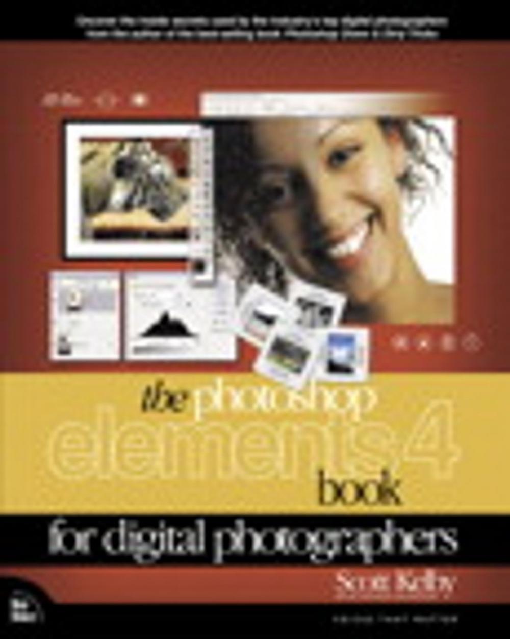 Big bigCover of The Photoshop Elements 4 Book for Digital Photographers