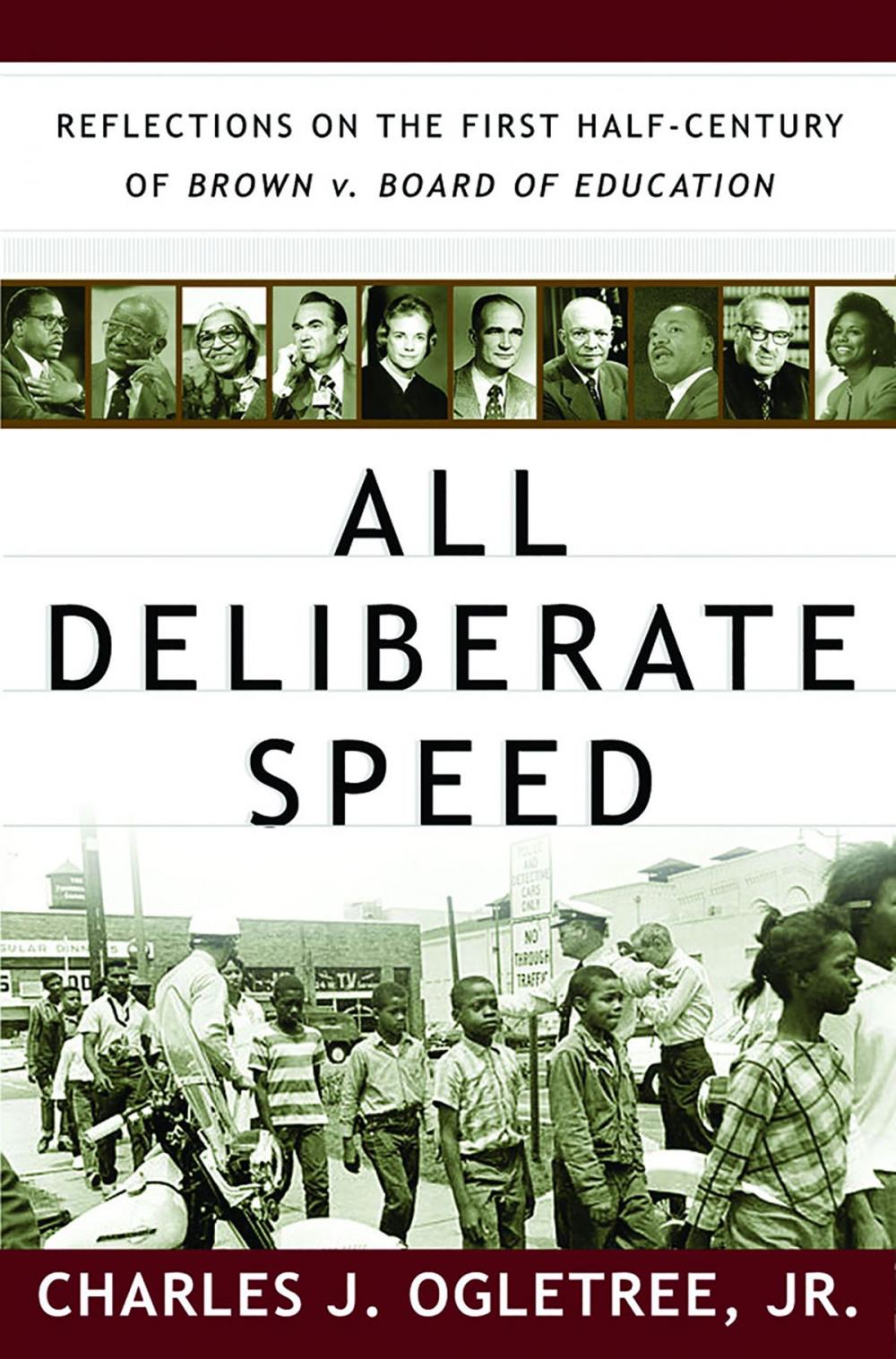 Big bigCover of All Deliberate Speed: Reflections on the First Half-Century of Brown v. Board of Education