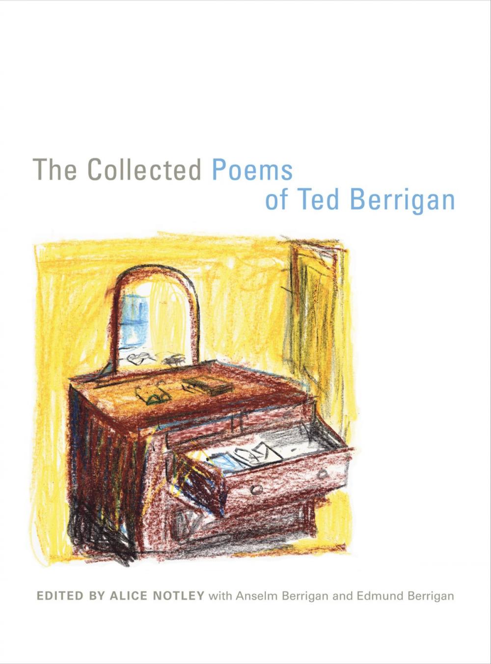 Big bigCover of The Collected Poems of Ted Berrigan