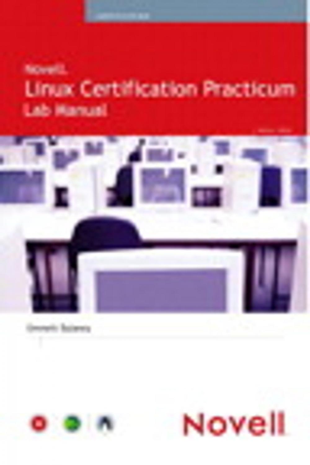 Big bigCover of Novell Linux Certification Practicum Lab Manual