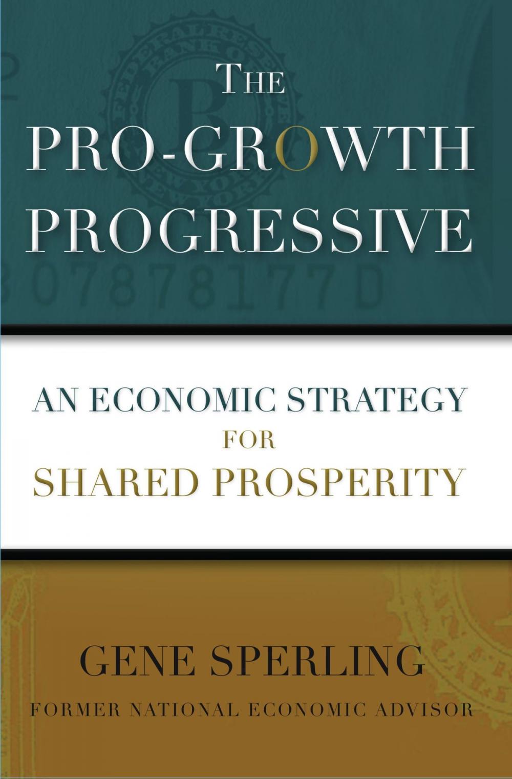 Big bigCover of The Pro-Growth Progressive