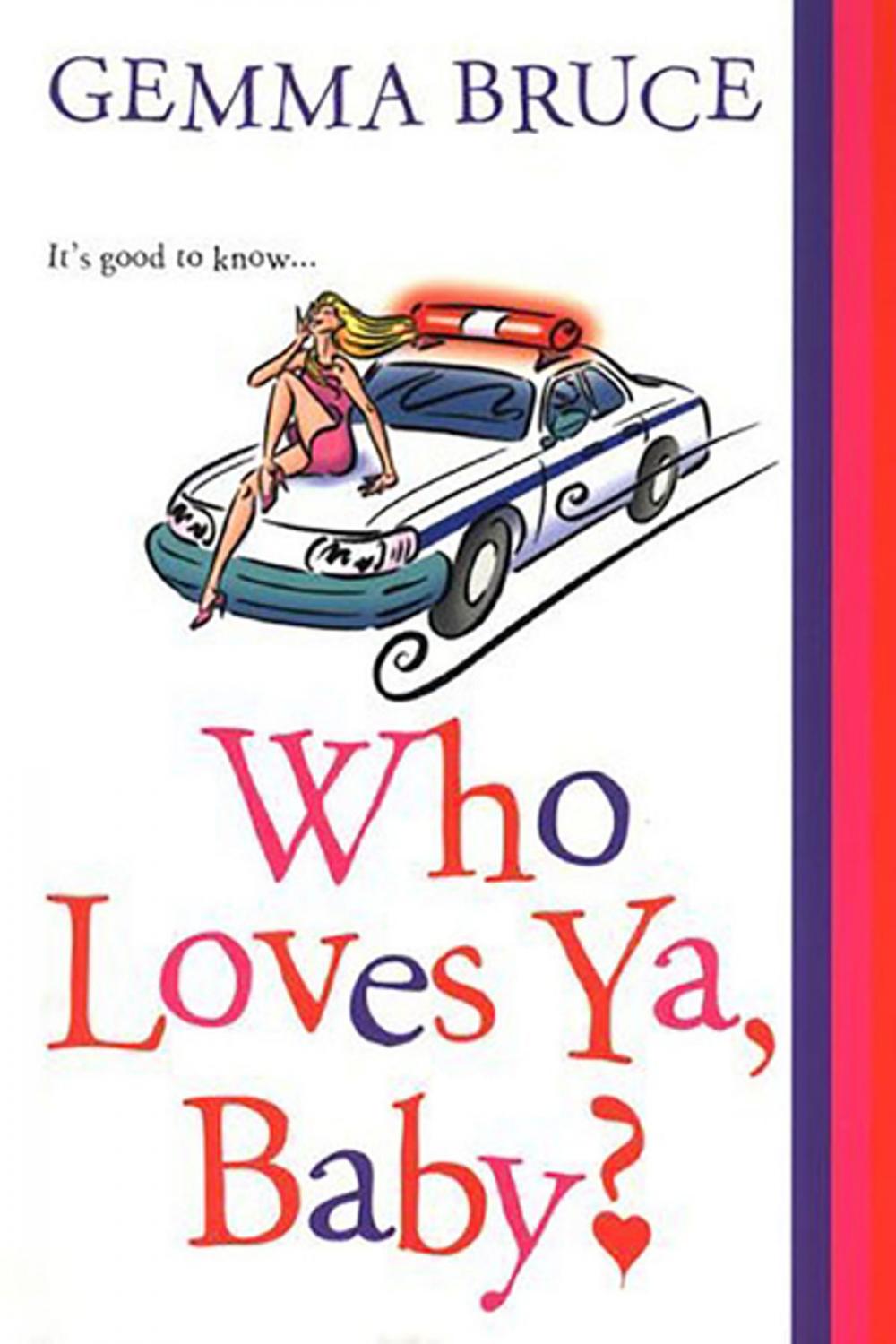 Big bigCover of Who Loves Ya, Baby?