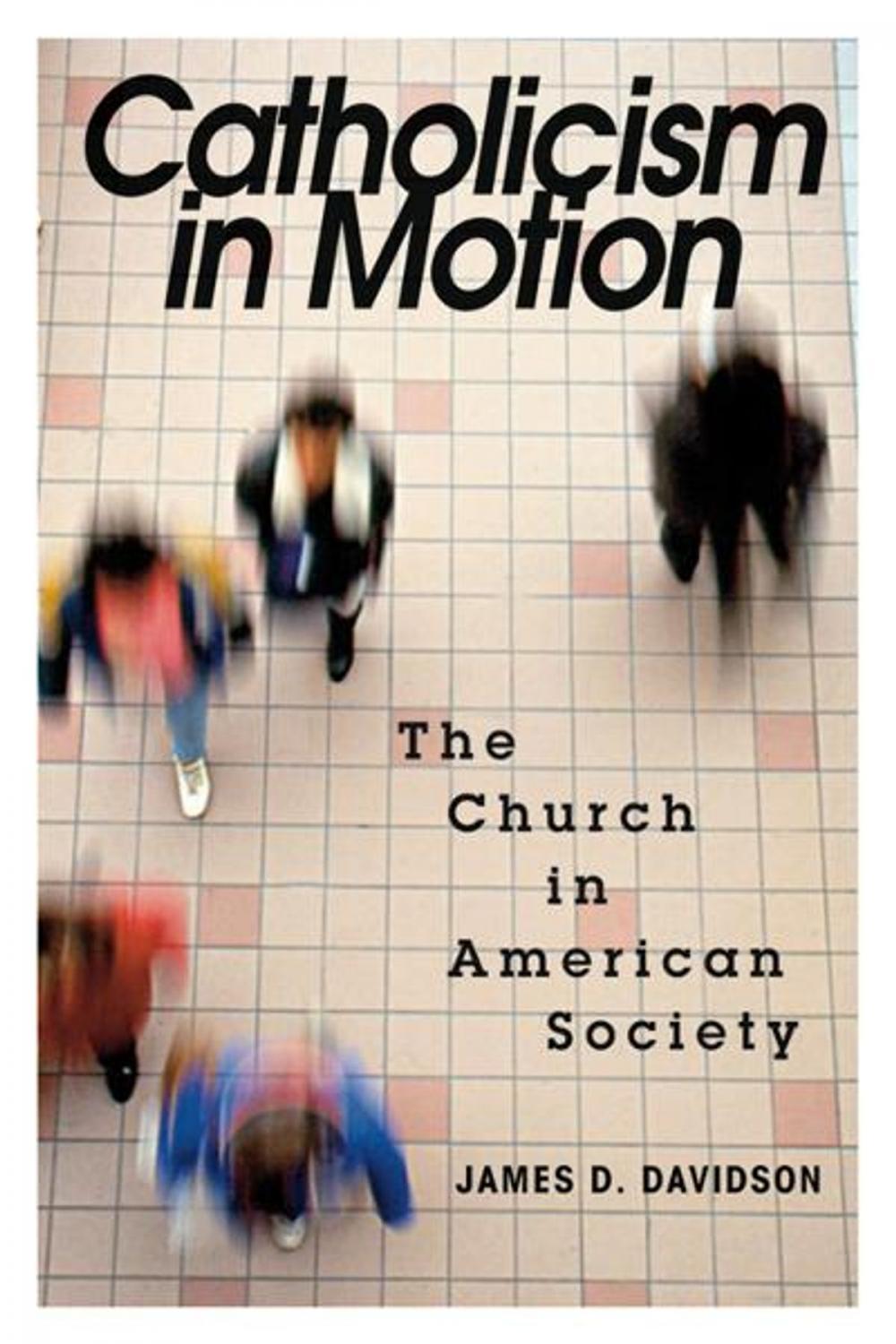 Big bigCover of Catholicism in Motion