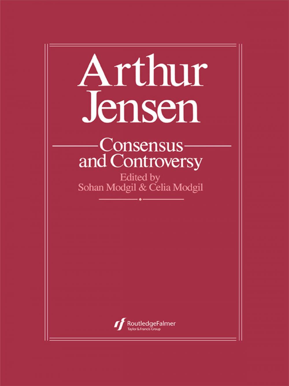 Big bigCover of Arthur Jensen: Consensus And Controversy