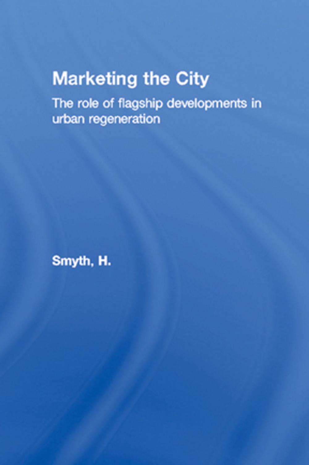 Big bigCover of Marketing the City