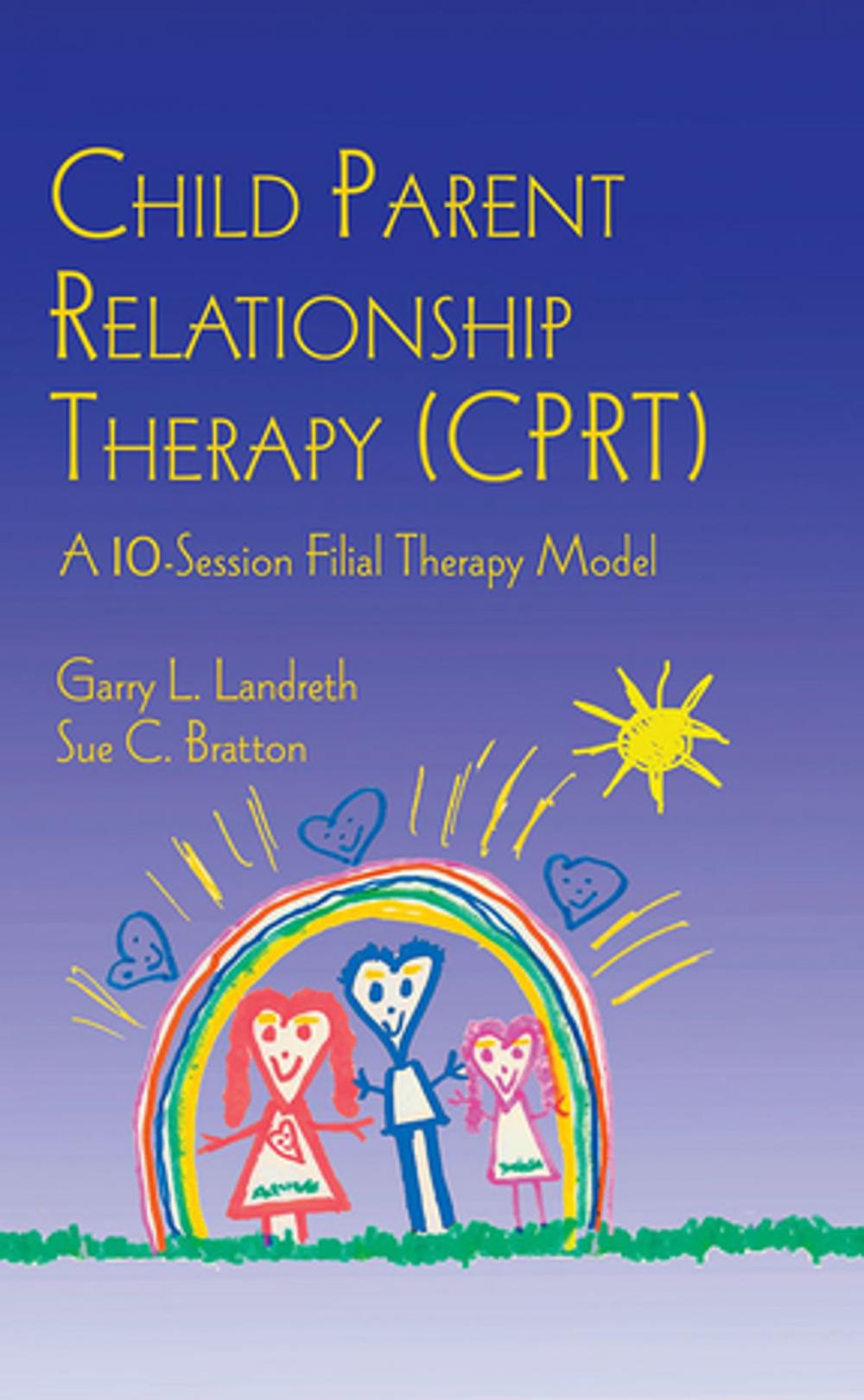 Big bigCover of Child Parent Relationship Therapy (CPRT)