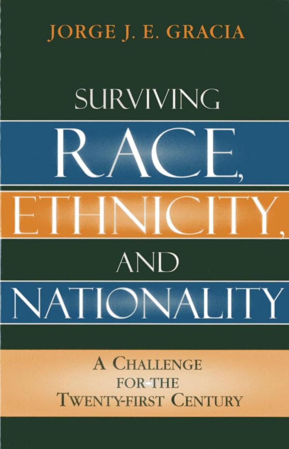 Big bigCover of Surviving Race, Ethnicity, and Nationality