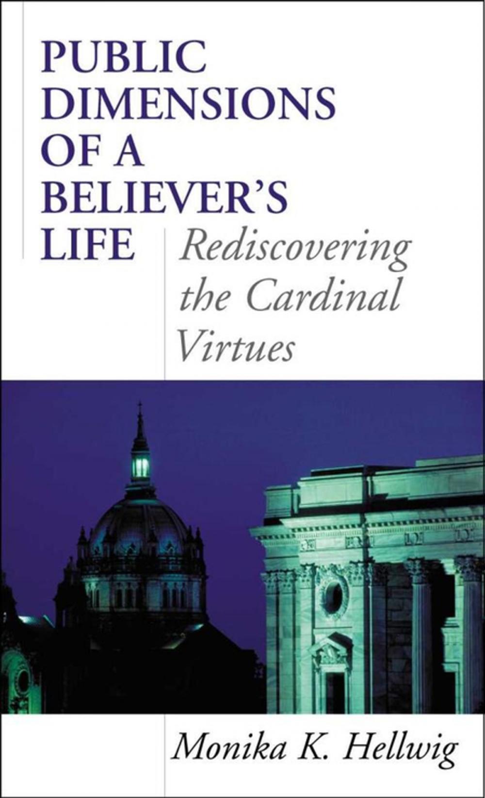 Big bigCover of Public Dimensions of a Believer's Life