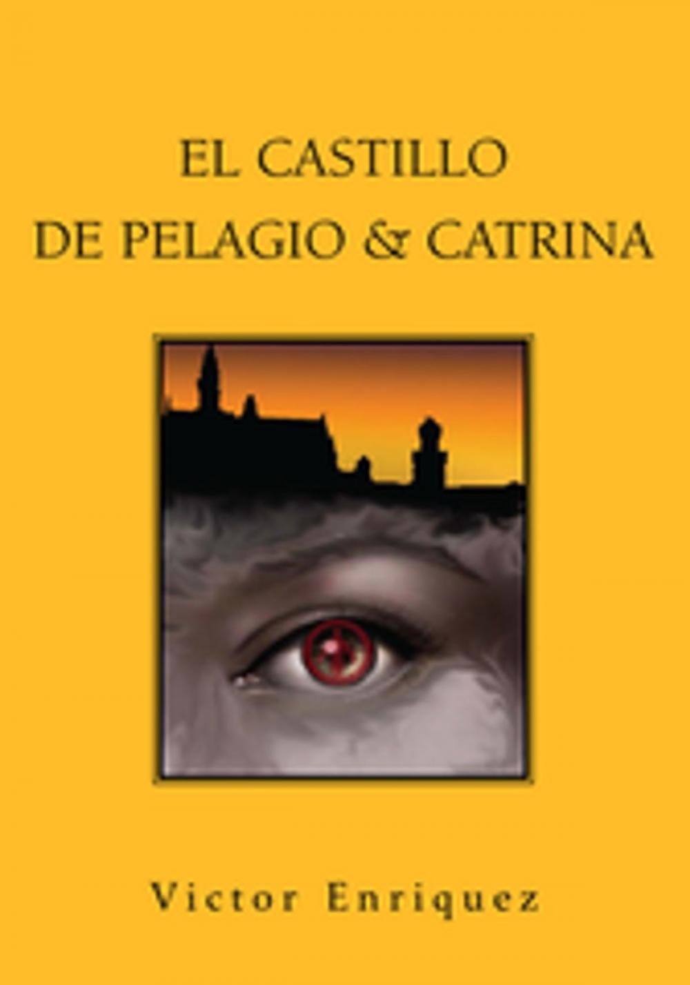 Big bigCover of El Castillo De Pelagio & Catrina