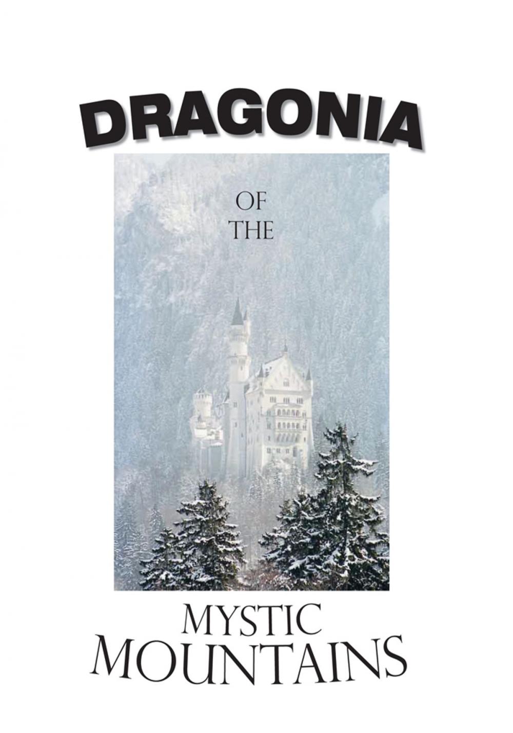 Big bigCover of Dragonia of the Mystic Mountains