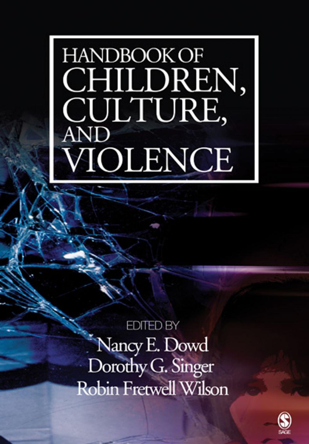 Big bigCover of Handbook of Children, Culture, and Violence