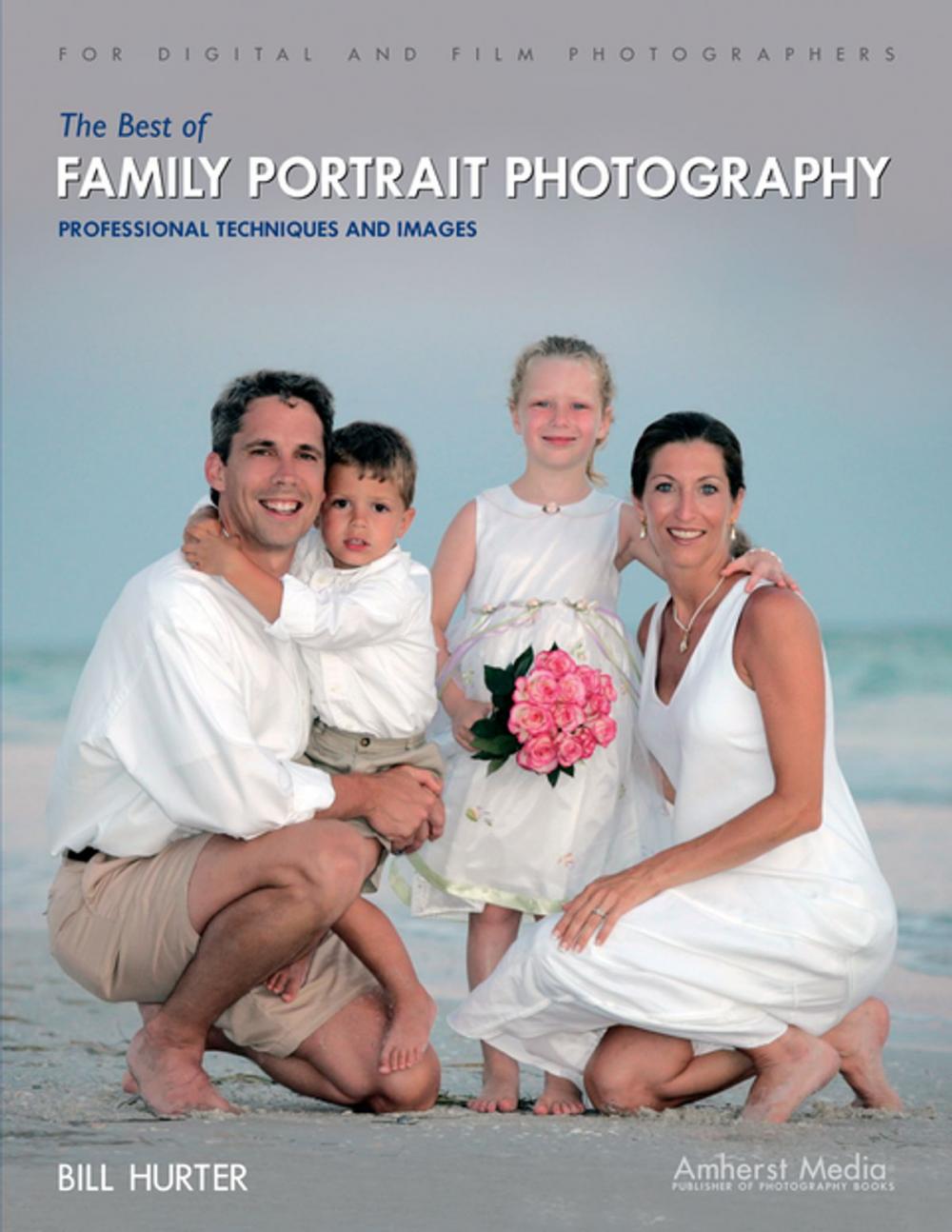 Big bigCover of The Best of Family Portrait Photography