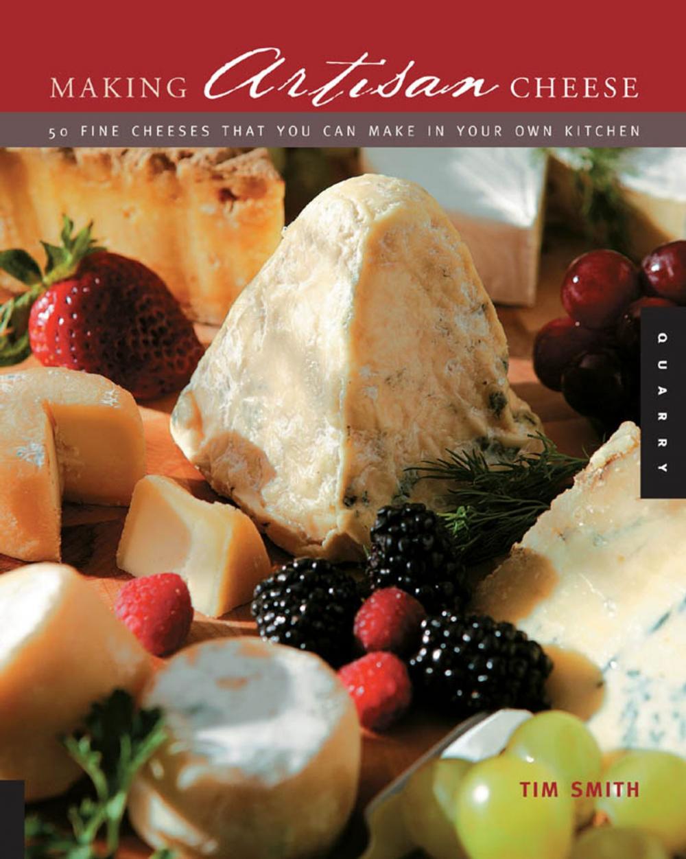 Big bigCover of Making Artisan Cheese