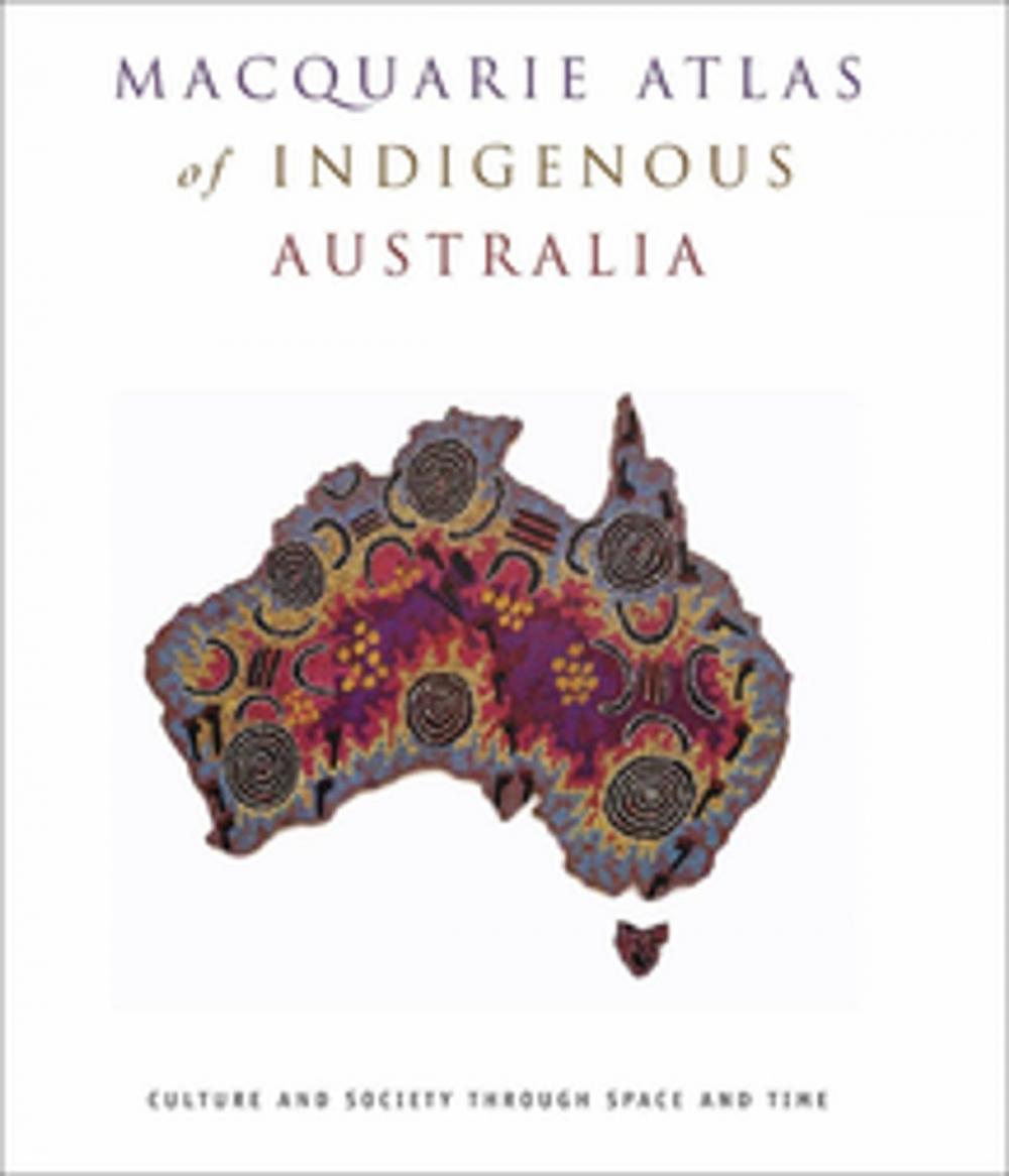 Big bigCover of Macquarie Atlas of Indigenous Australia