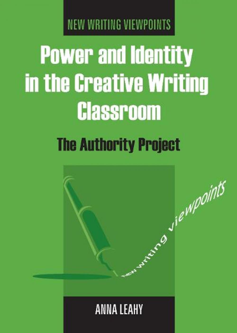 Big bigCover of Power and Identity in the Creative Writing Classroom