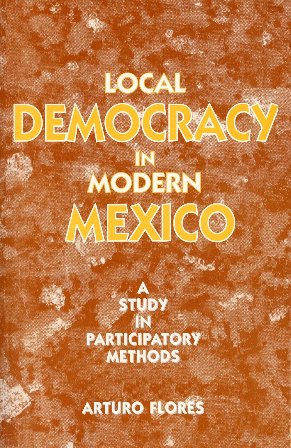 Big bigCover of Local Democracy in Modern Mexico