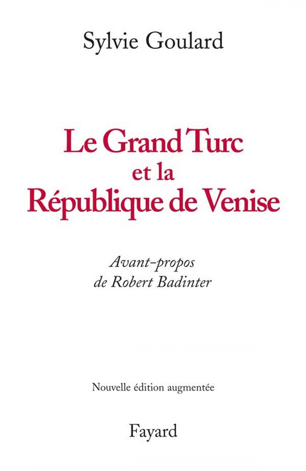 Big bigCover of Le Grand Turc et la République de Venise - Nouvelle édition