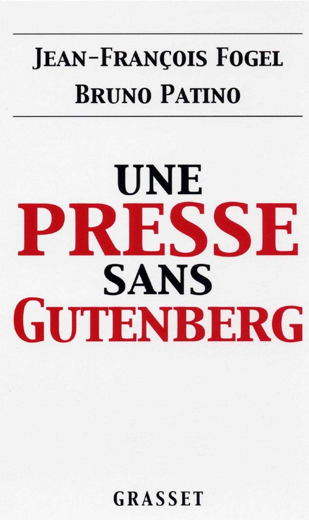 Big bigCover of Une presse sans Gutenberg