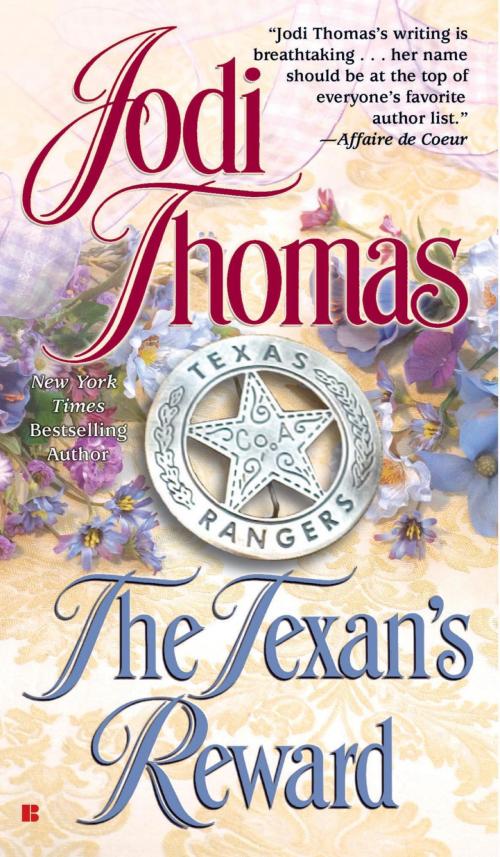 Cover of the book The Texan's Reward by Jodi Thomas, Penguin Publishing Group