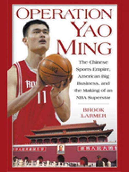 Cover of the book Operation Yao Ming by Brook Larmer, Penguin Publishing Group